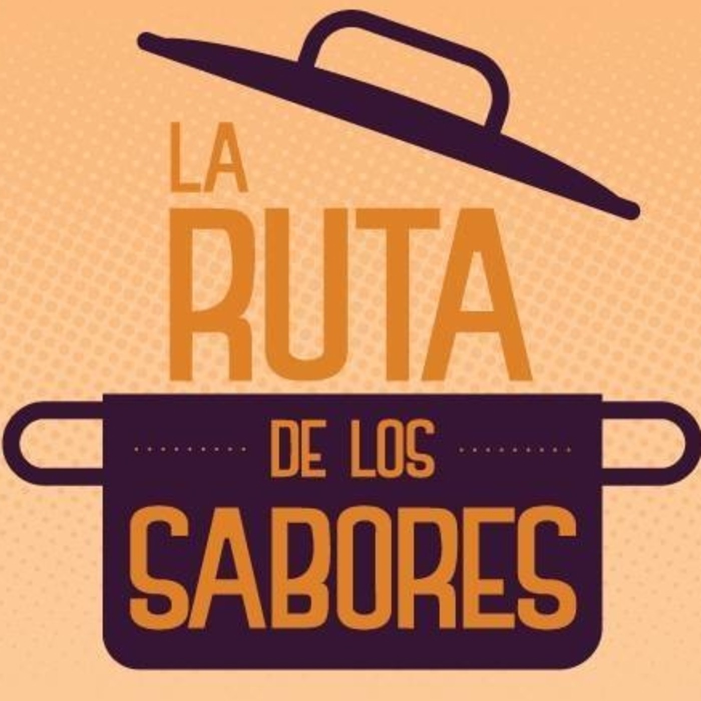 Podcast La Ruta De Los Sabores