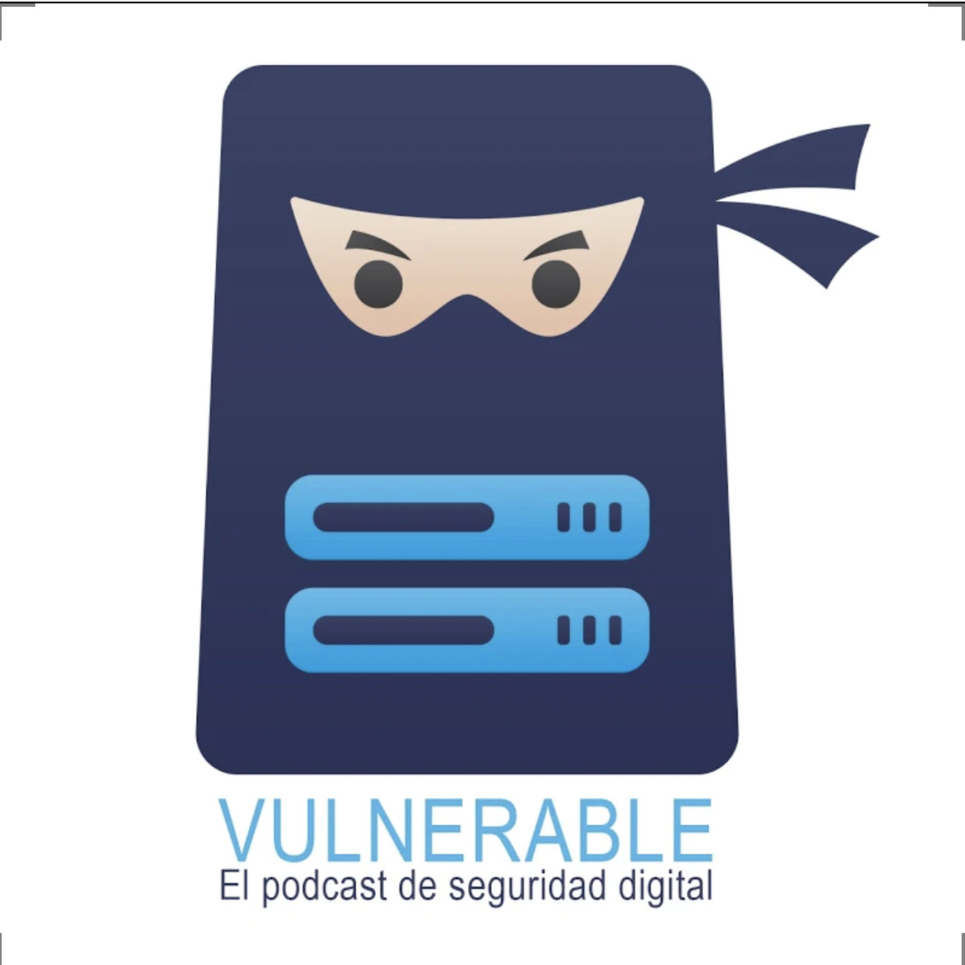 Vulnerable, el podcast de seguridad digital