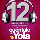 Cuéntale a la Yola: 12 años al aire -Episodio 200