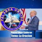 Edgar Calderon Tema: La oración
