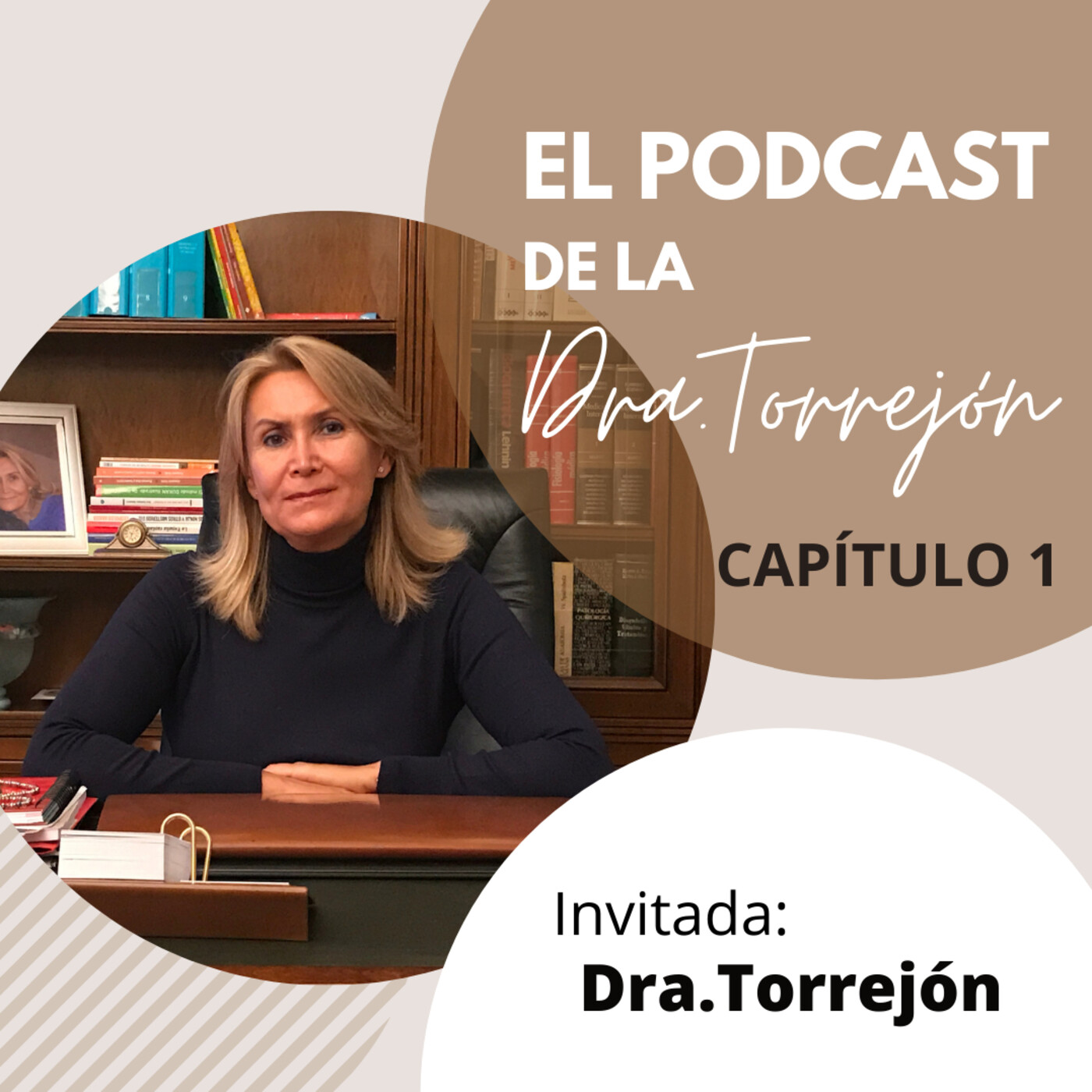 El podcast de la Doctora Torrejón