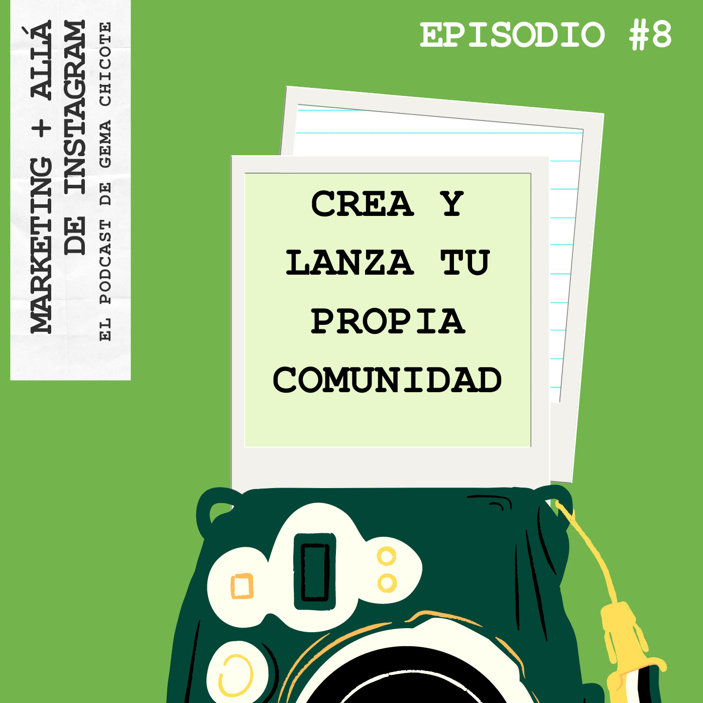 Episodio #8 Crea y Lanza tu propia COMUNIDAD Episodio #8 Crea y Lanza tu propia COMUNIDAD