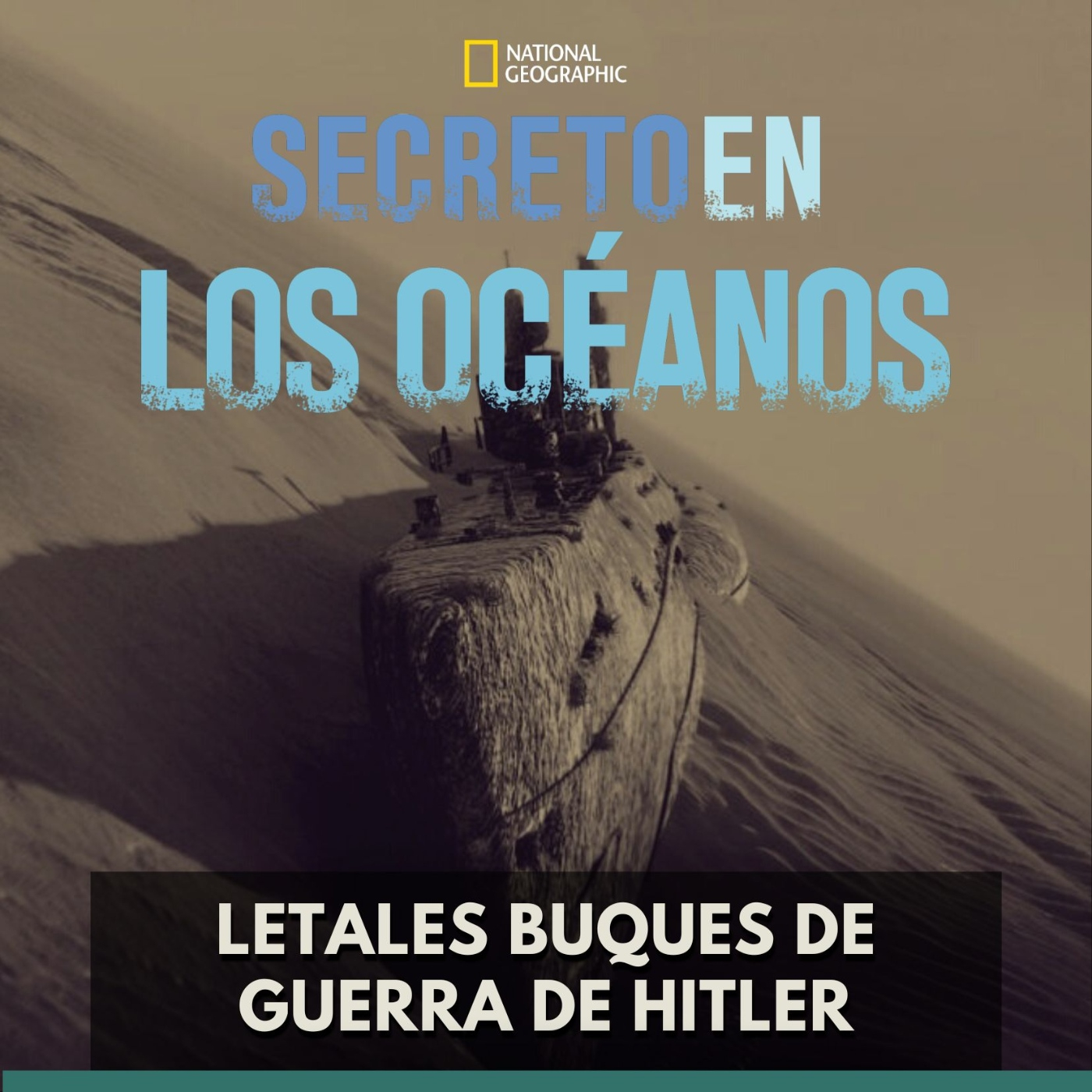 Secretos en los Océanos - Letales Buques de Guerra de Hitler episode artwork