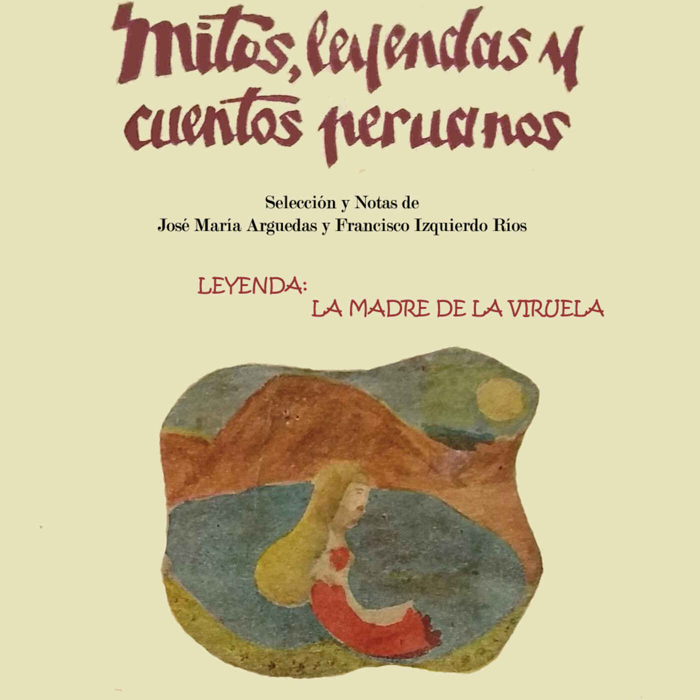 MITOS, LEYENDAS Y CUENTOS PERUANOS