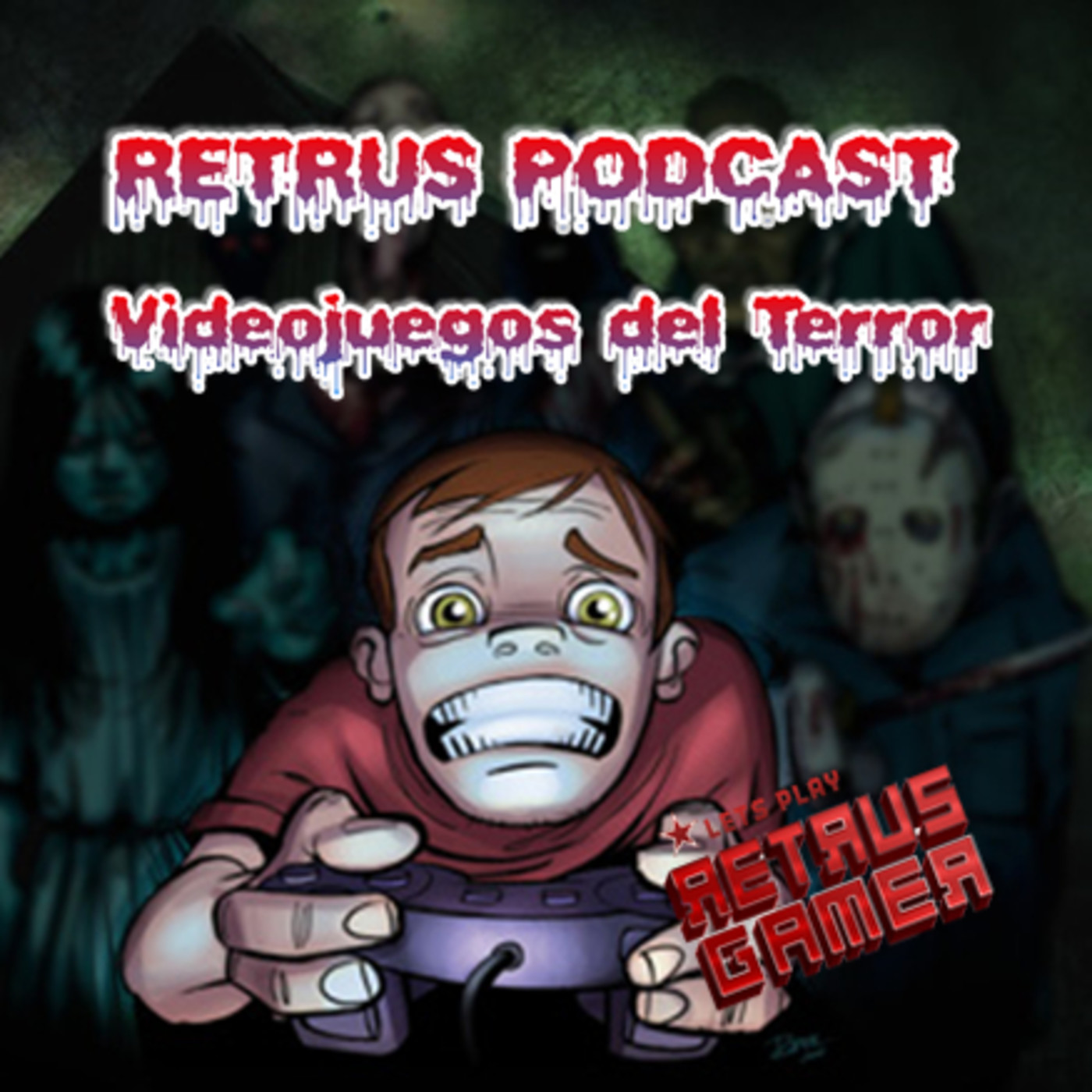 Retrus Gamer Podcast Episodio 6 Videojuegos Del Terror
