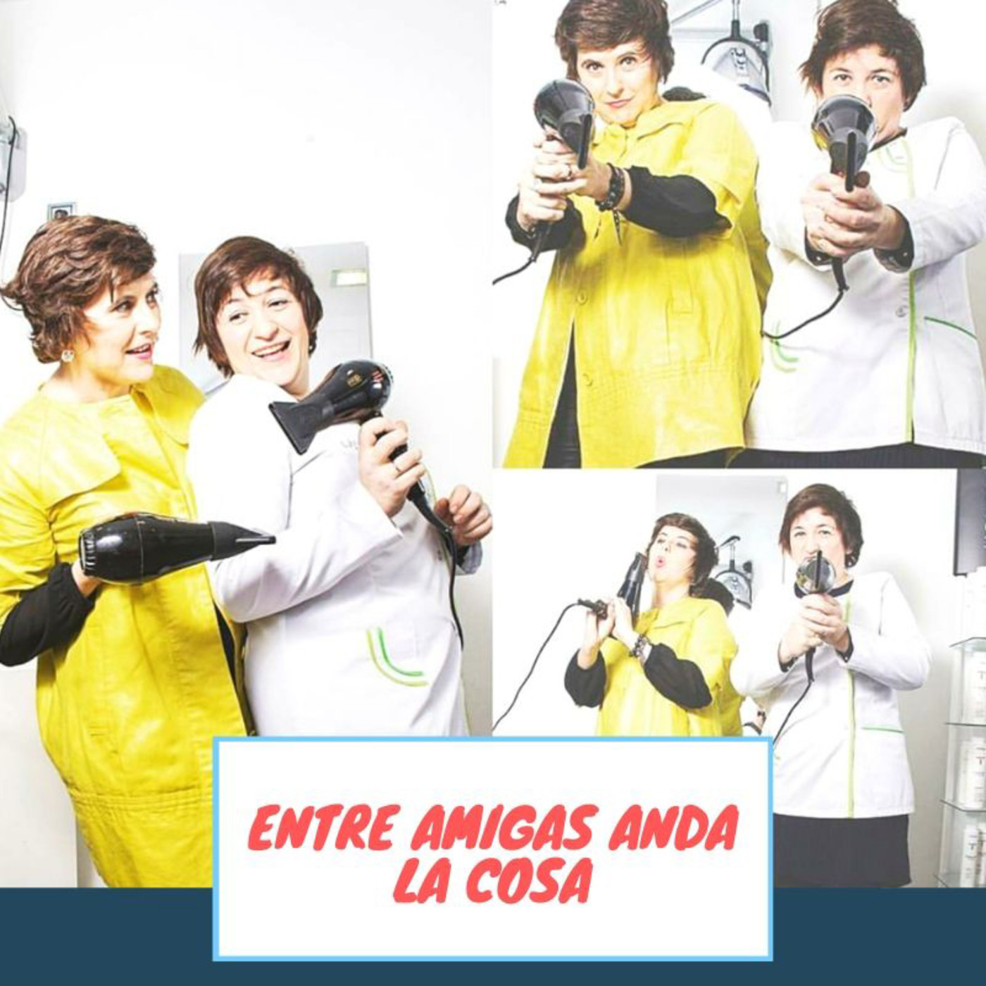 Entre Amigas Anda la Cosa