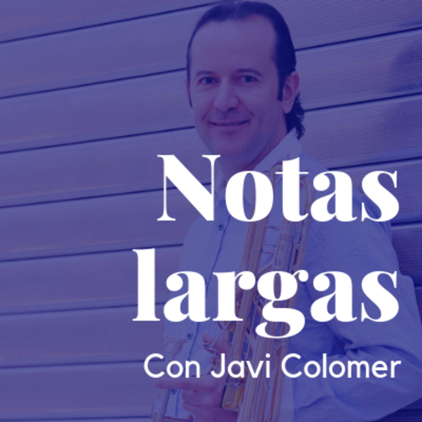 Notas  largas con Javi Colomer