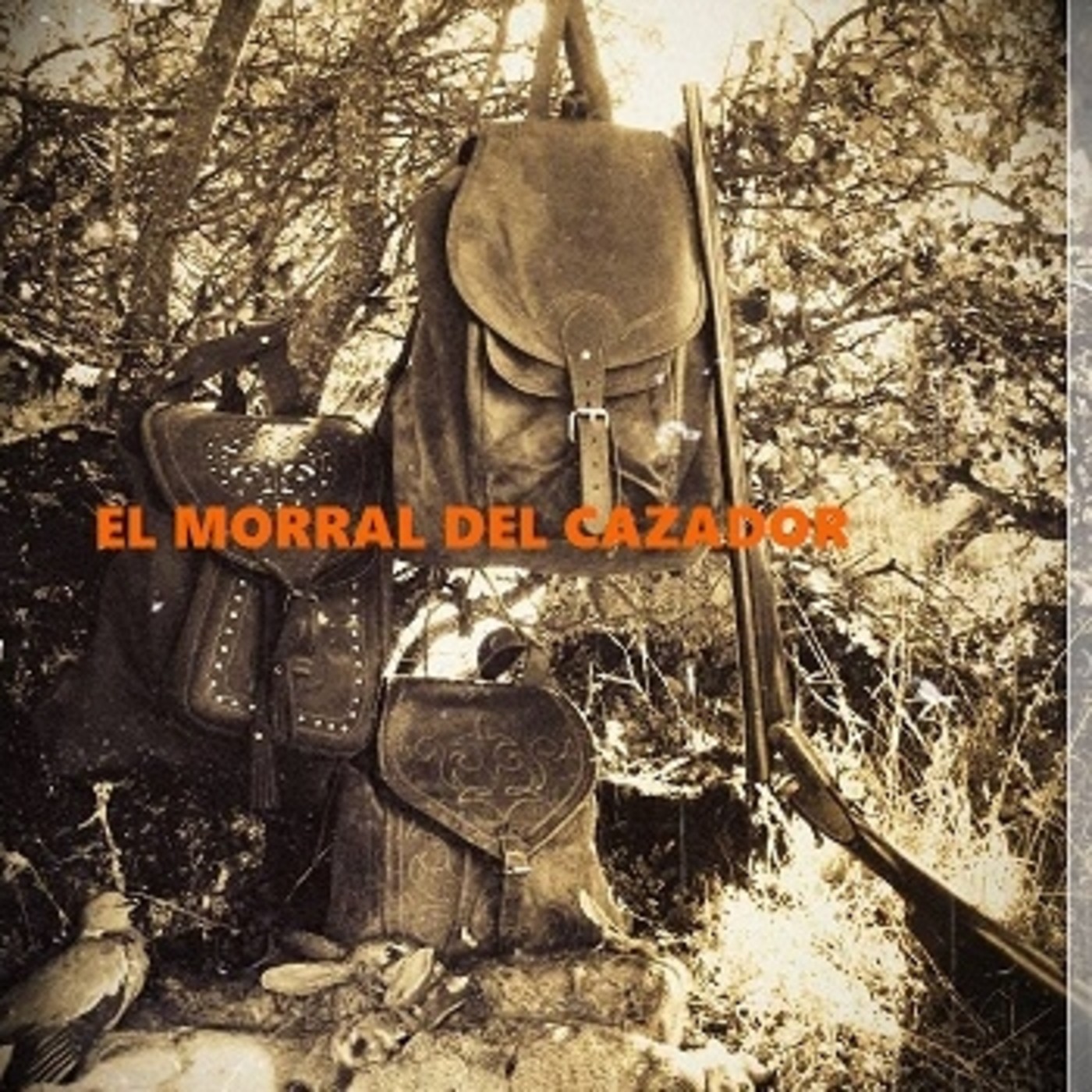 EL MORRAL DEL CAZADOR