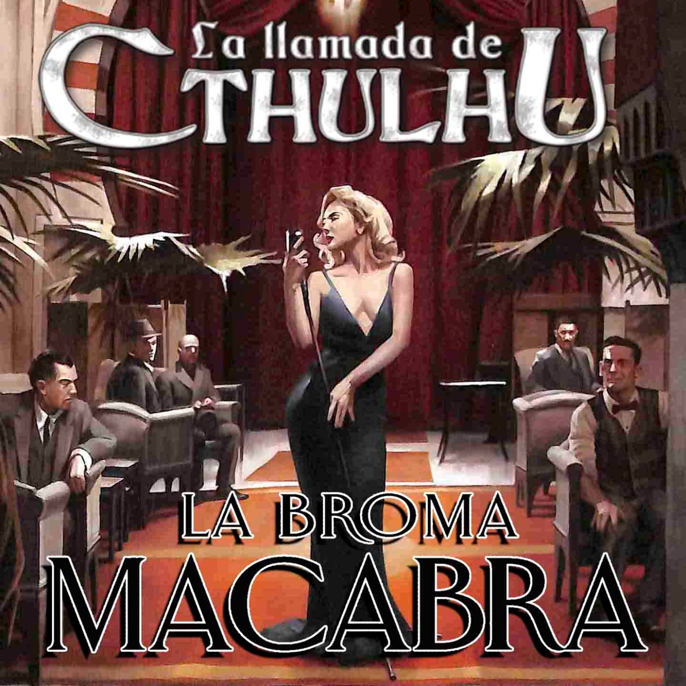 La Llamada de Cthulhu - La Broma Macabra - 12/20