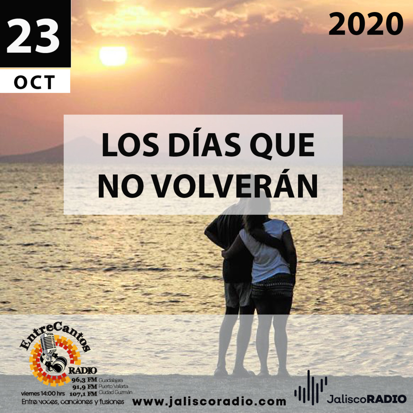 Programa Entrecantos 23 de octubre, 2020: Los días que no volverán episode artwork