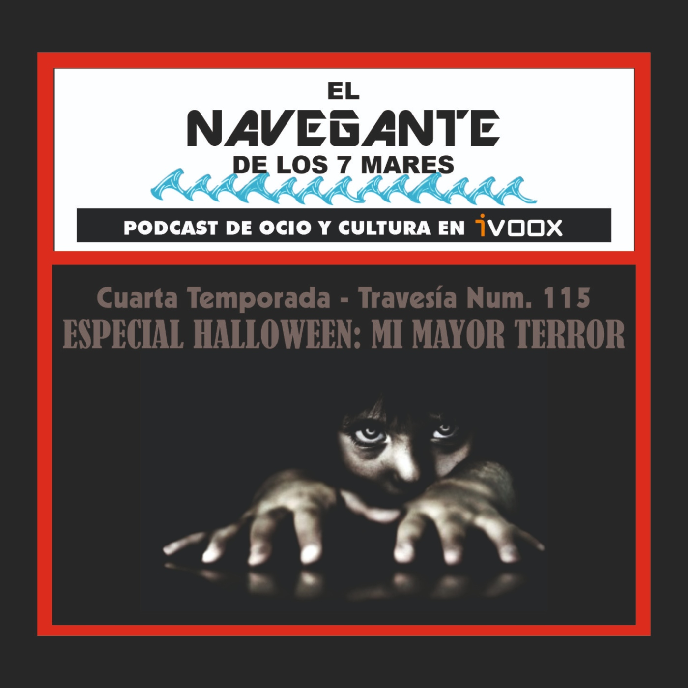 Travesía 115 - Mi mayor terror (Especial Halloween) episode artwork