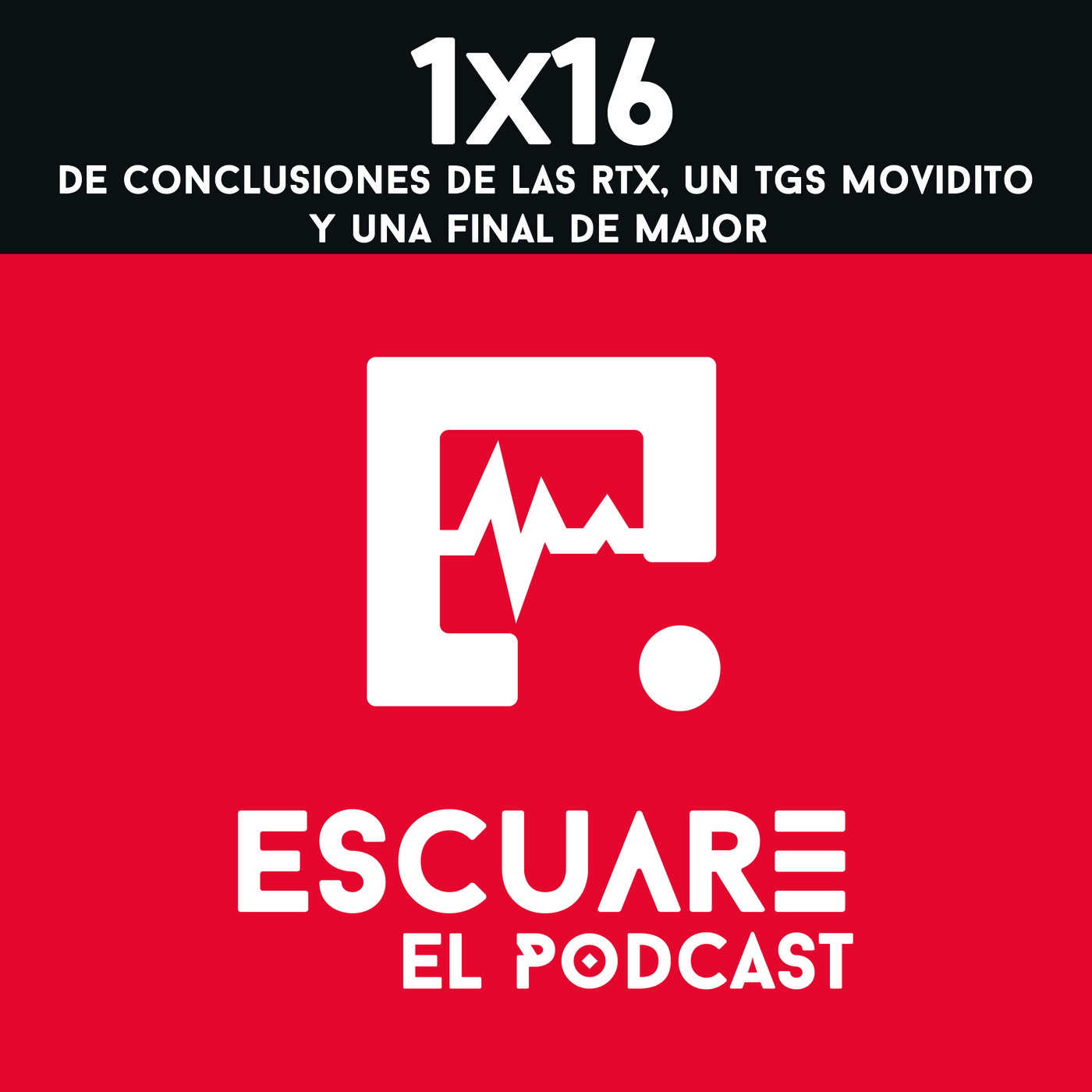 Escuare El Podcast