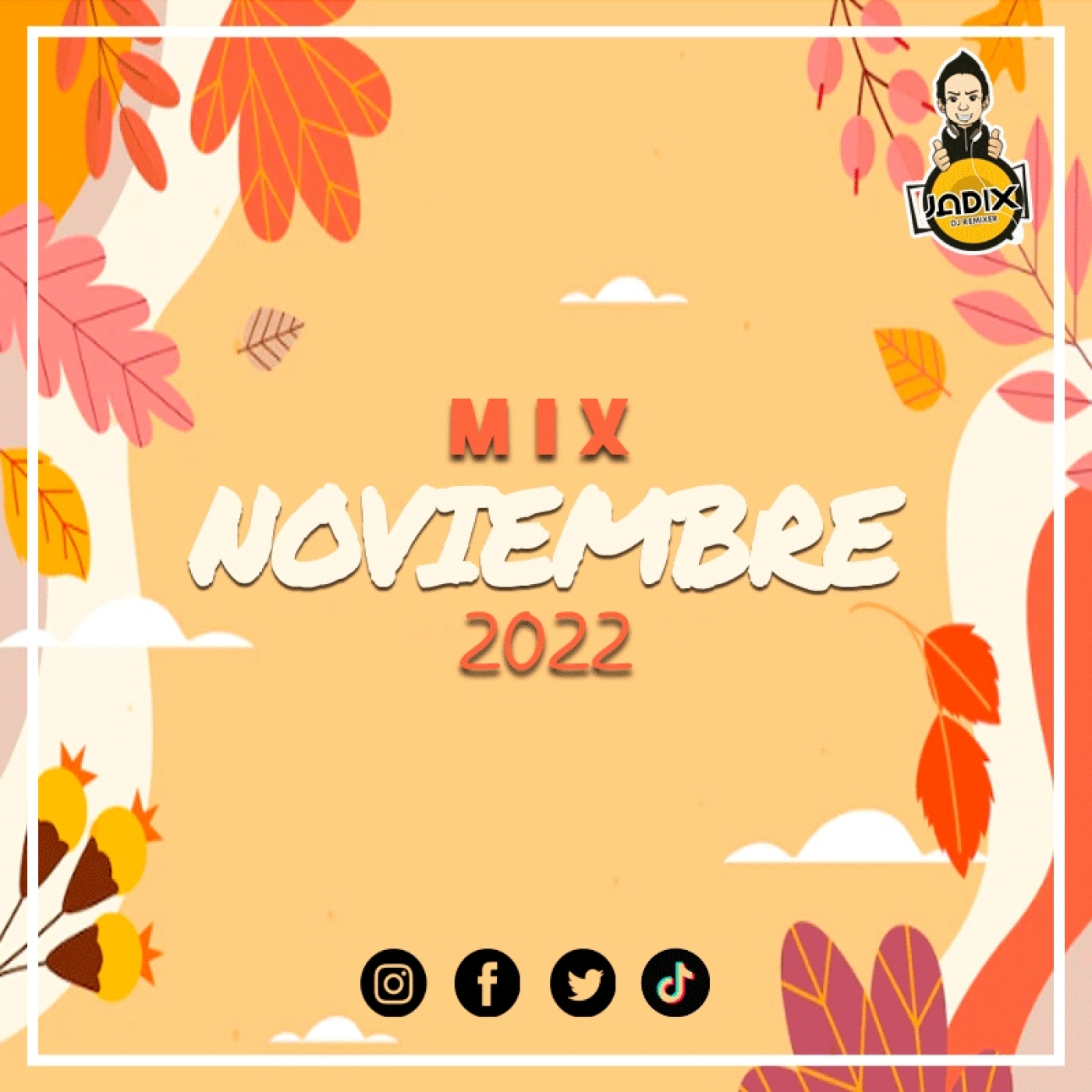 Dj Jadix - Mix Noviembre 2022