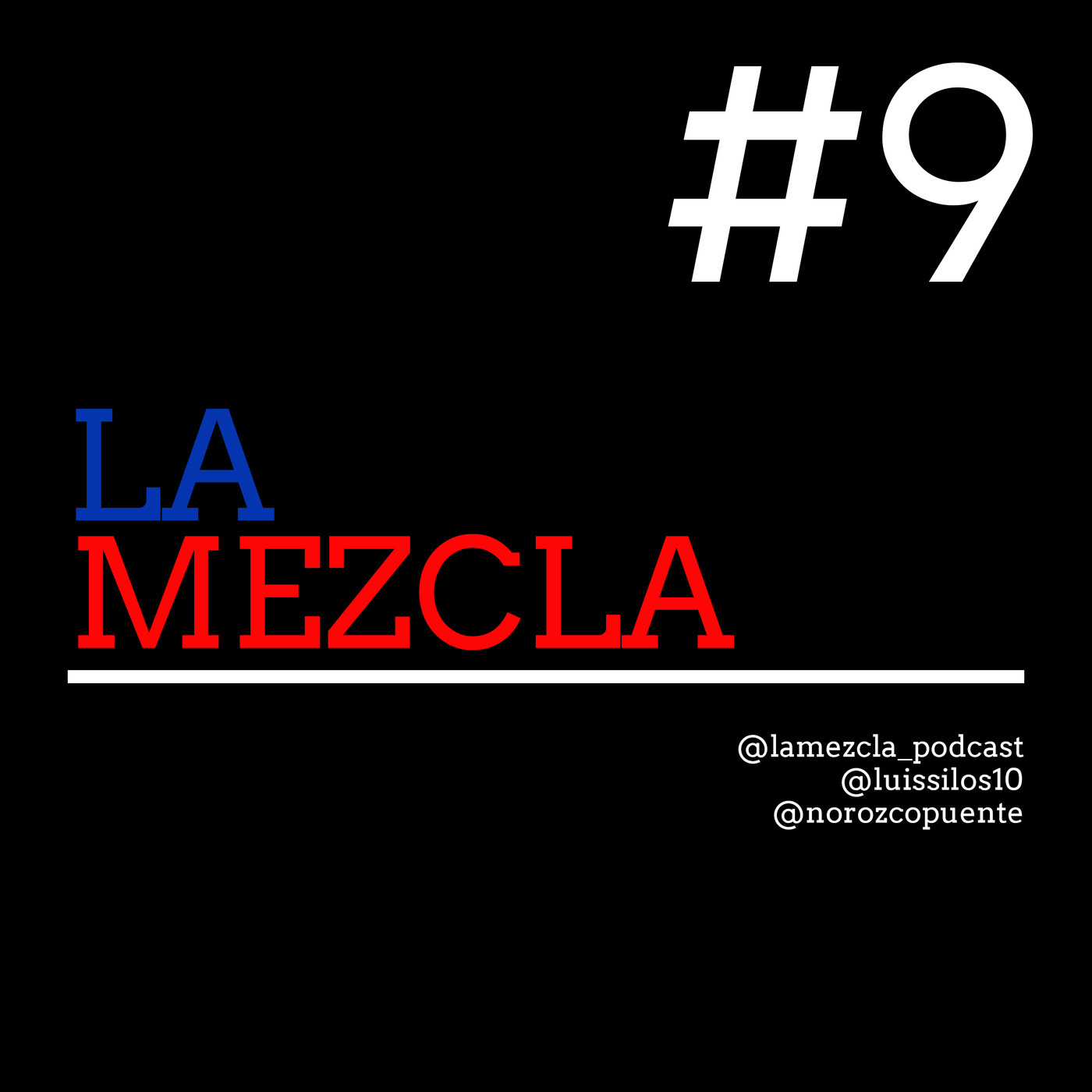 La Mezcla - Podcast