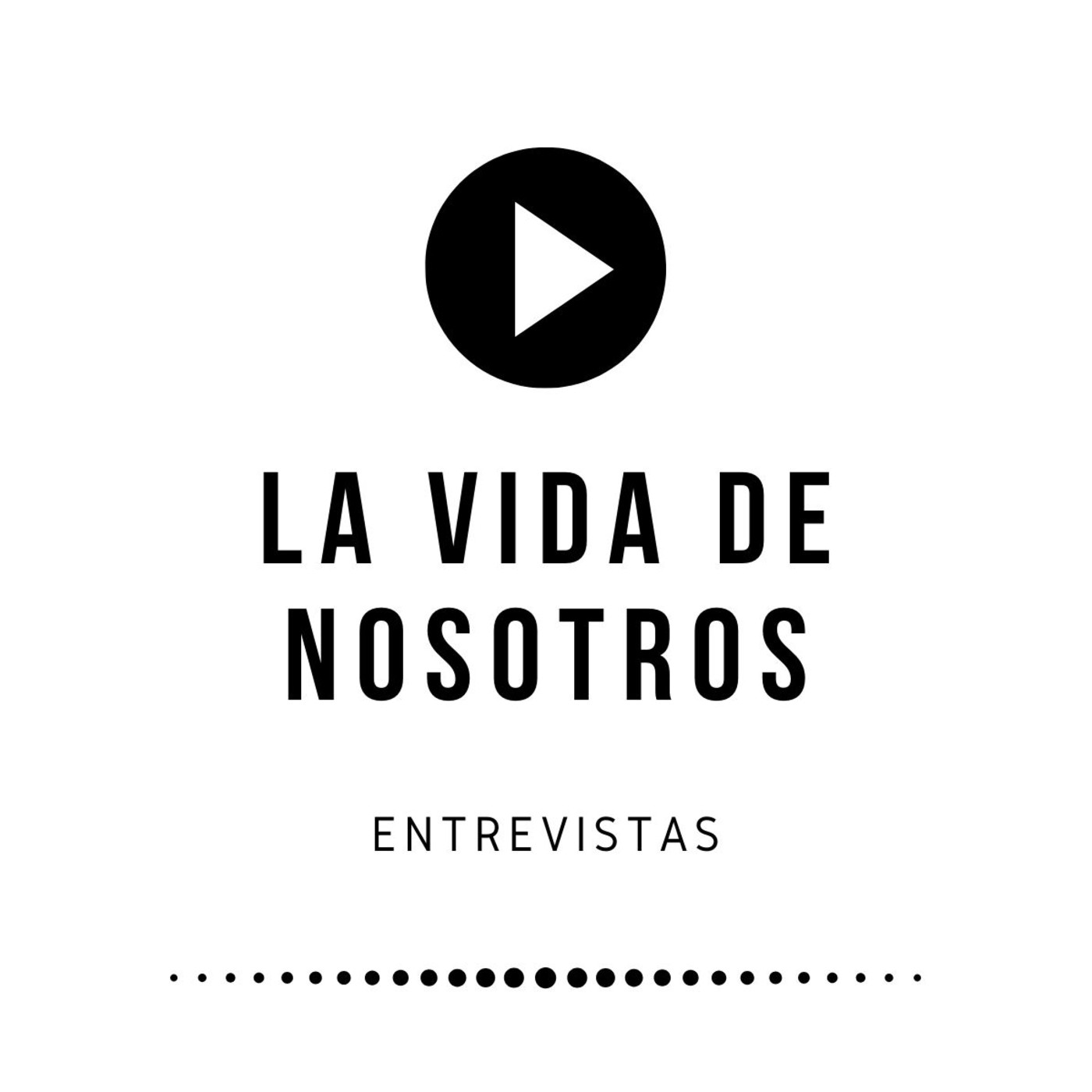 La Vida de Nosotros