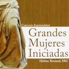 Las grandes Iniciadas mujeres que han de gado huellas en la humanidad.