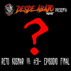 Reto Kosnar S03E31- Episodio Final