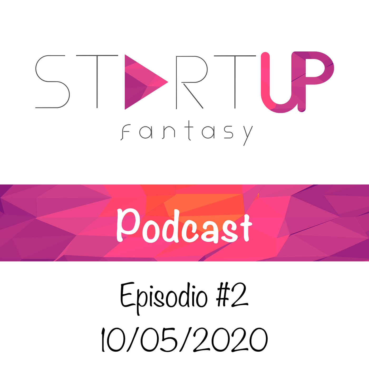 StartUp Fantasy Podcast - Temporada 1