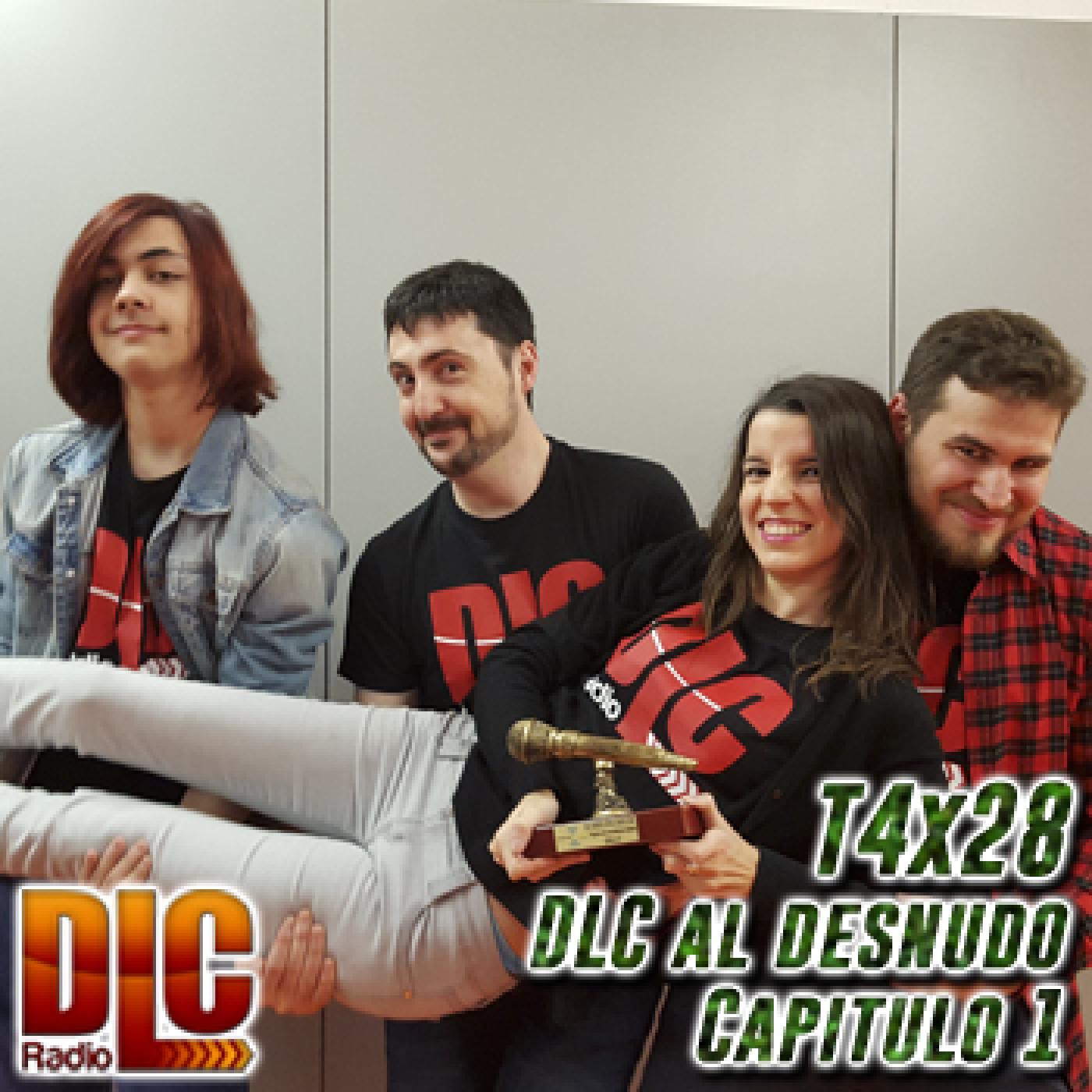 DLC Radio - 4x28 - DLC al desnudo (Capítulo 1) episode artwork