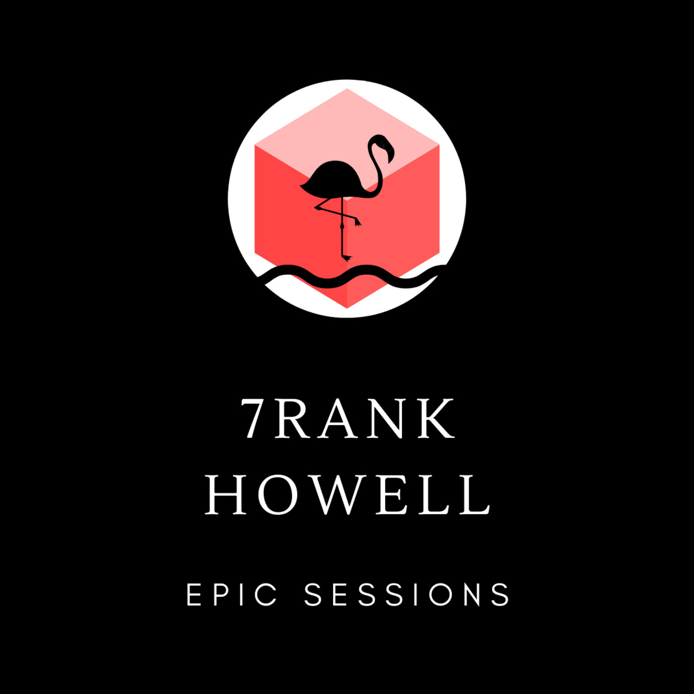 Epic Sessions By Frank Howell