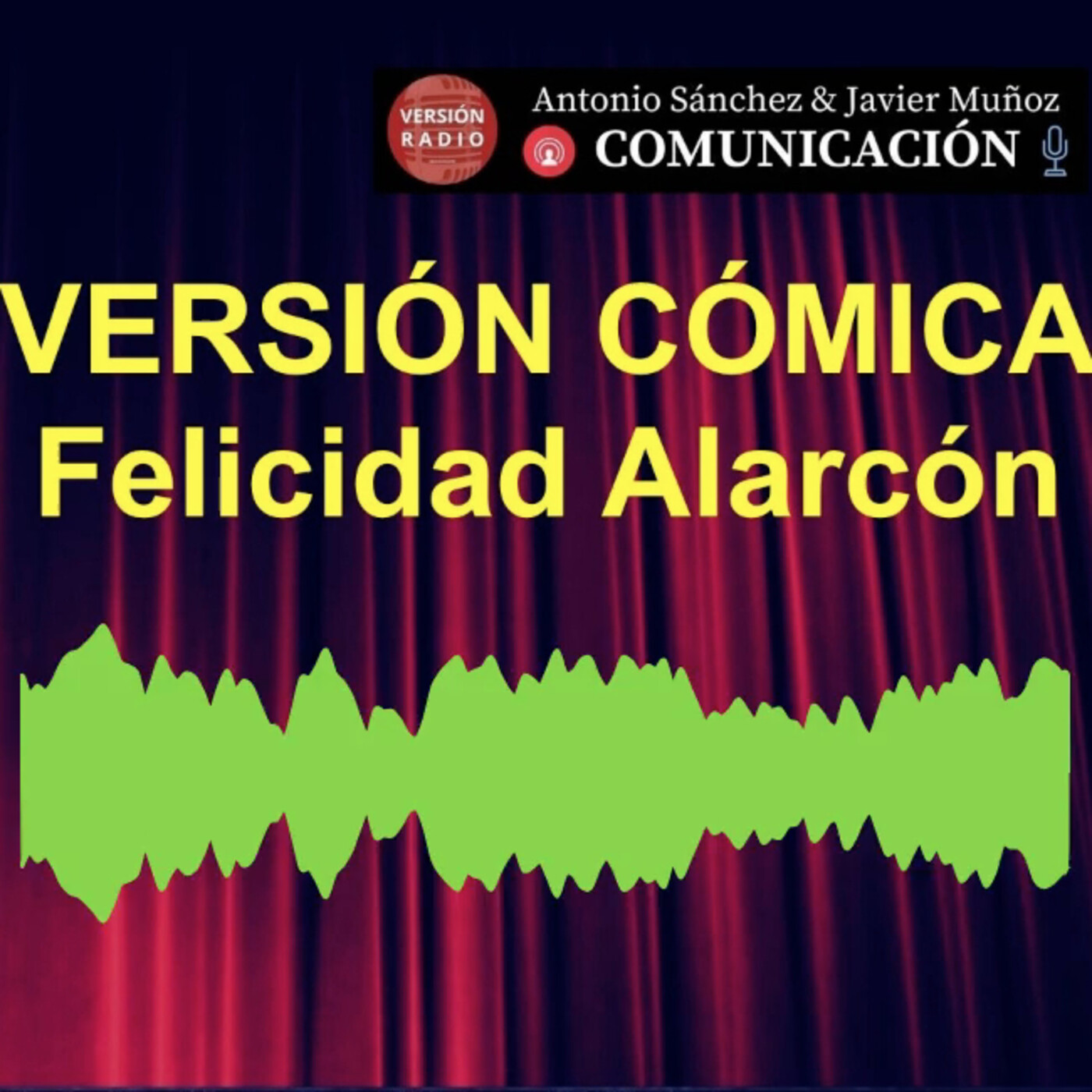 Versión Cómica-Felicidad Alarcón. 20210511. episode artwork