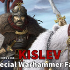 ¡Kislev! Especial #Warhammer #Fantasy 13 Podcast Hora del Saqueo 104 en #Español