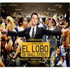 "EL LOBO DE WALL STREET" (2013): Drogas, sexo y ... pasta!