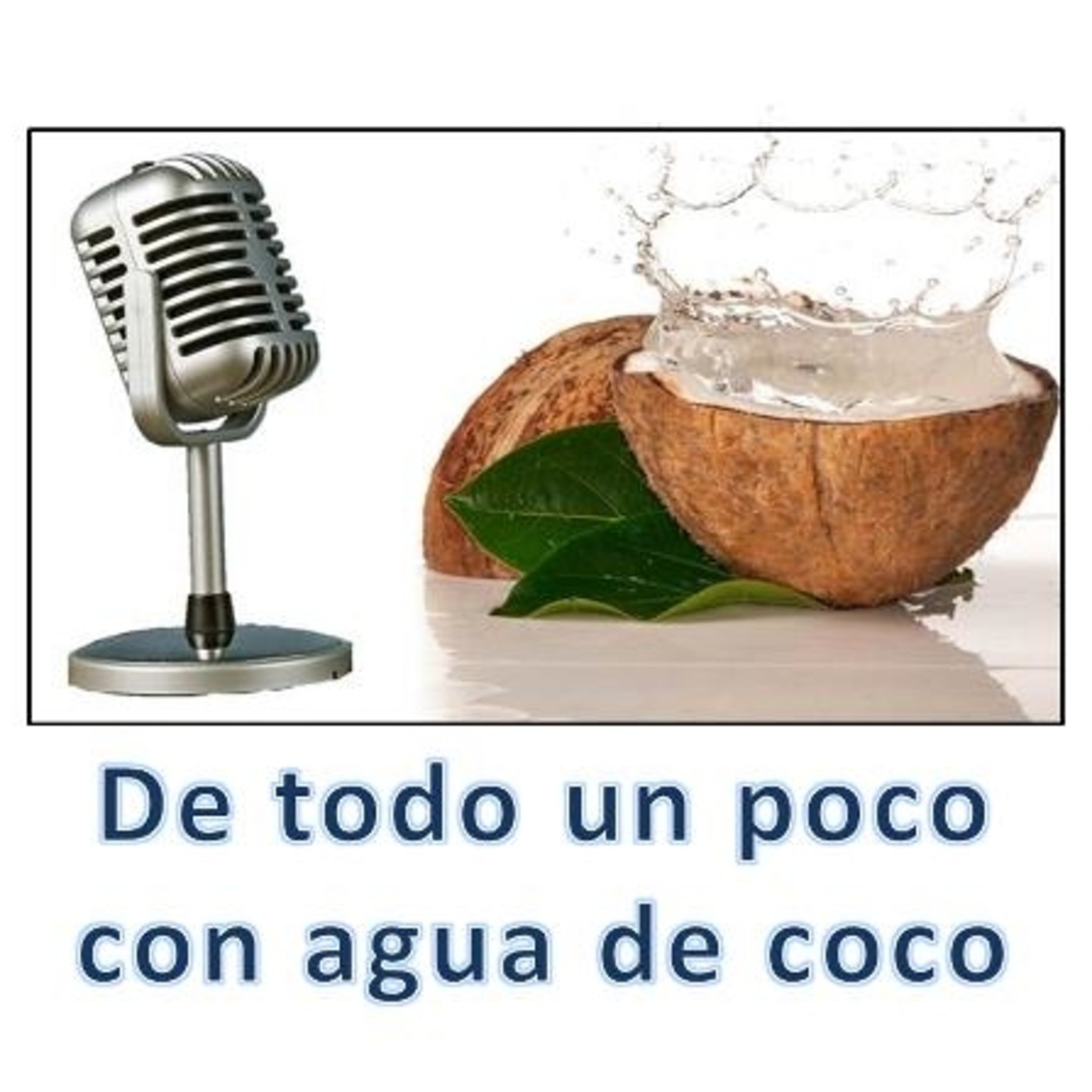De todo un poco con agua de coco