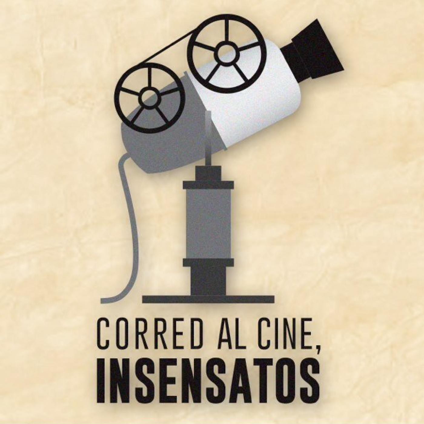 Corred al Cine, Insensatos