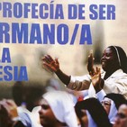 Conferencia: 'La profecía de ser hermano/a en la Iglesia'