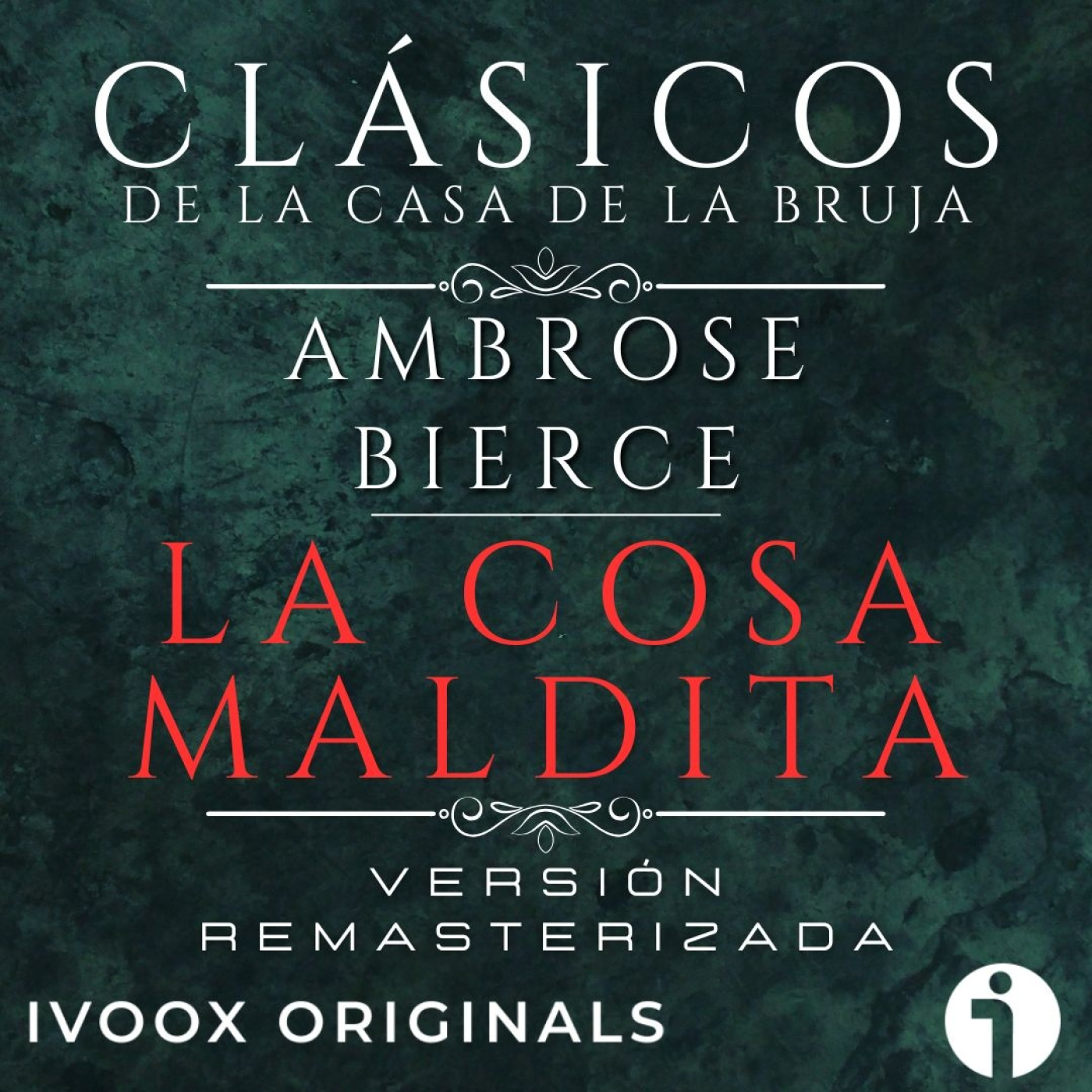La cosa maldita, de Ambrose Bierce - Episodio exclusivo para mecenas