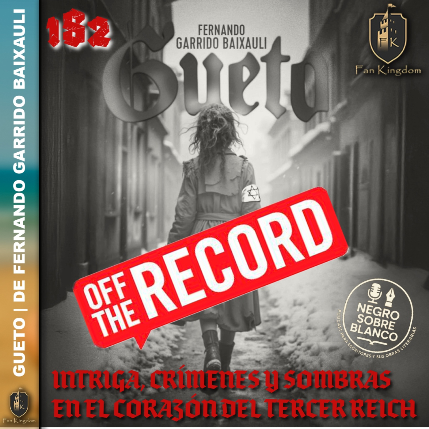 GUETO: Nazis ucranianos en la 2GM y la cura de la SS para los homosexuales | OFF THE RECORD FK182 - Episodio exclusivo para mecenas