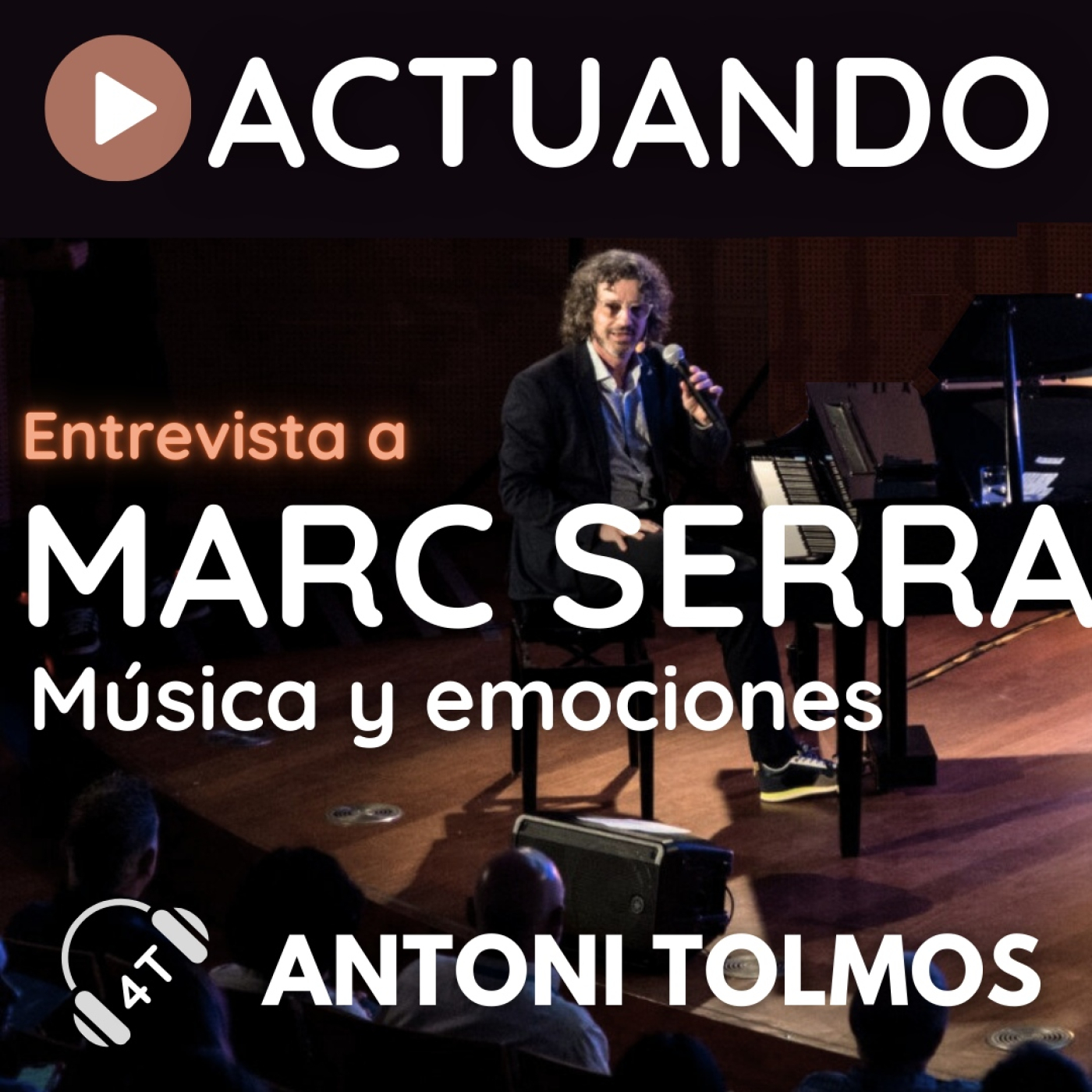 ACTUANDO. El podcast de Antoni Tolmos