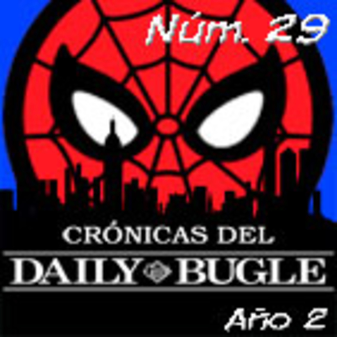 Spider-Man: Crónicas del Daily Bugle 29 -El Verano de los Superhéroes. episode artwork