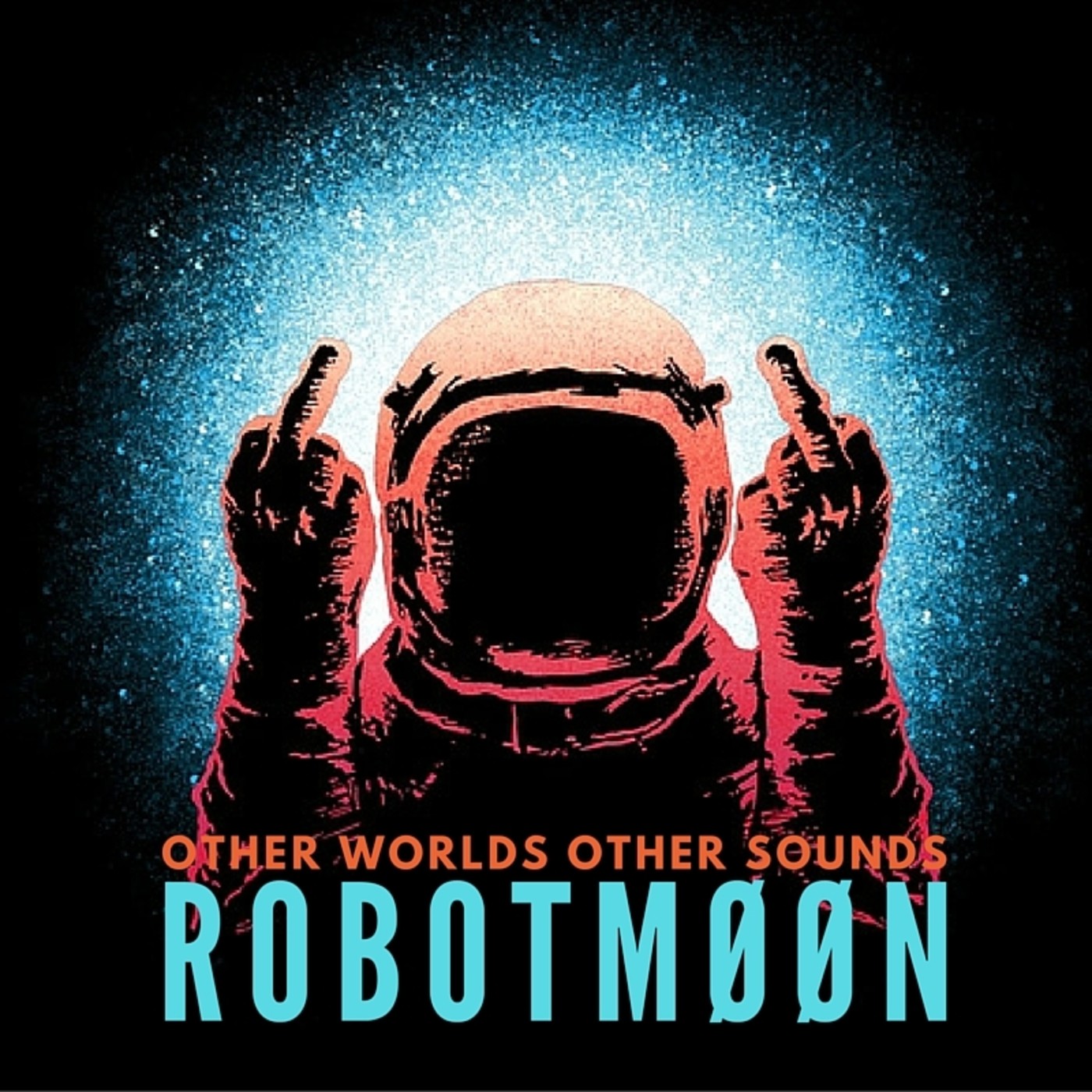Other worlds, other sounds @ Robotmøøn Julio 2016 episode artwork