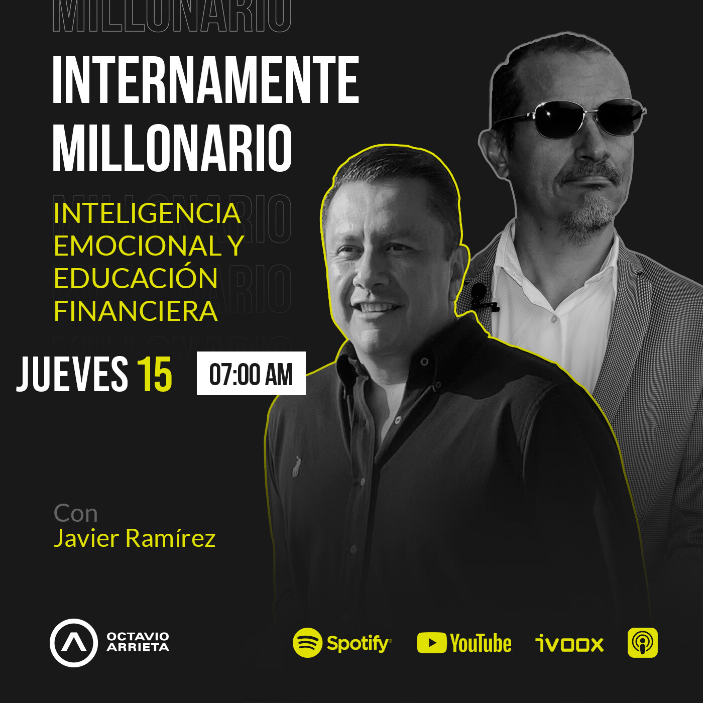 INTERNAMENTE MILLONARIO - JAVO RAMÍREZ Y OCTAVIO