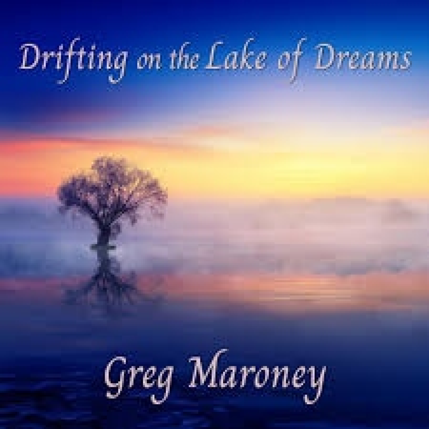 378 - greg maroney - drifting on the lake of dream 2024 episode artwork