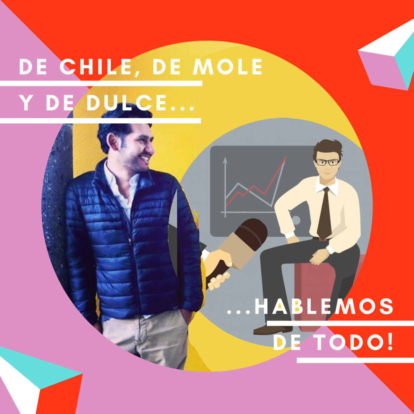 De chile, de mole y de dulce