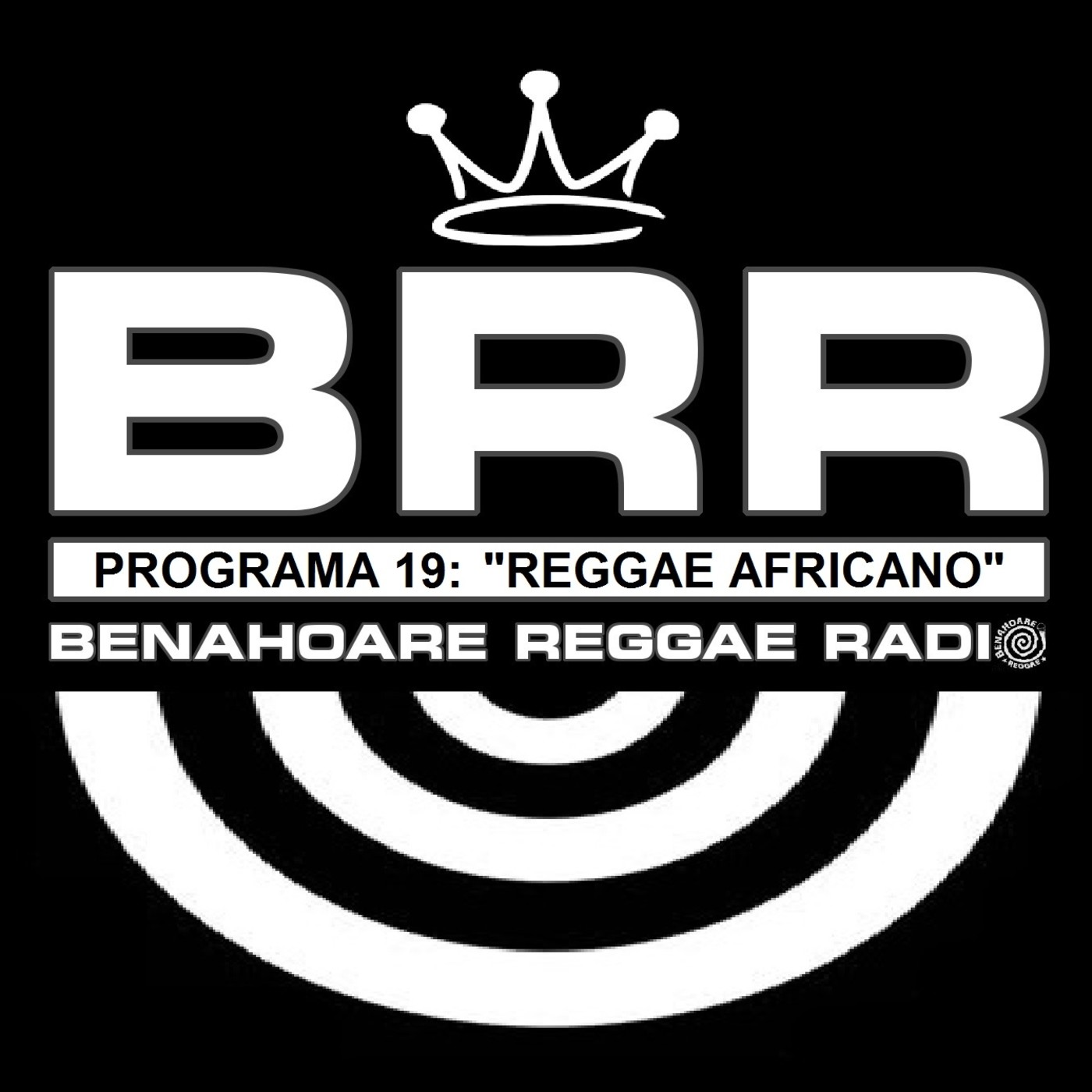 Benahoare Reggae Radio - Programa 19: "Reggae Africano"