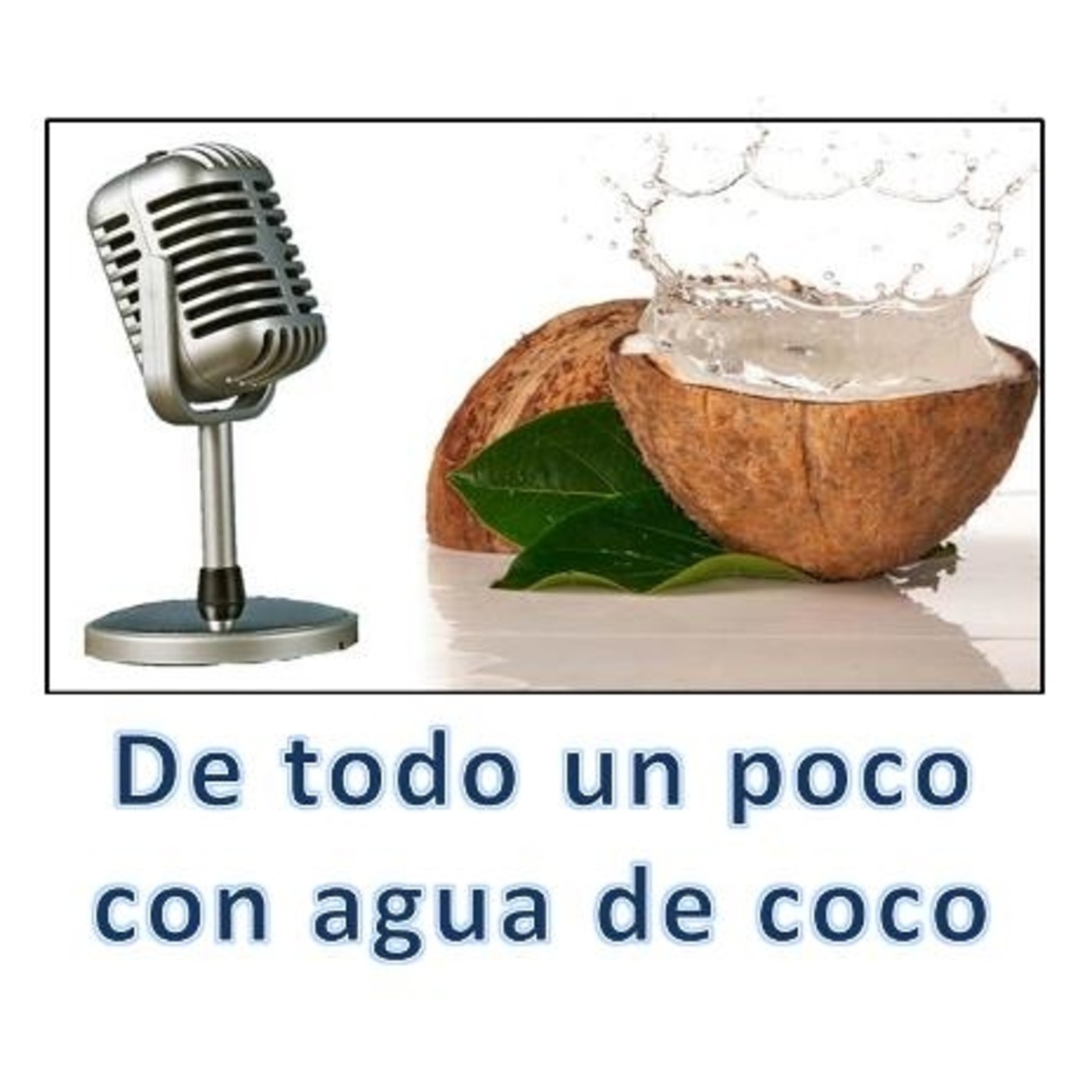 De todo un poco con agua de coco