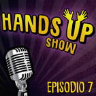Hands up show s01 EP. 7
