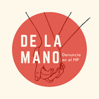 De la mano: Denuncia en el MP. Episodio 3 Delitos