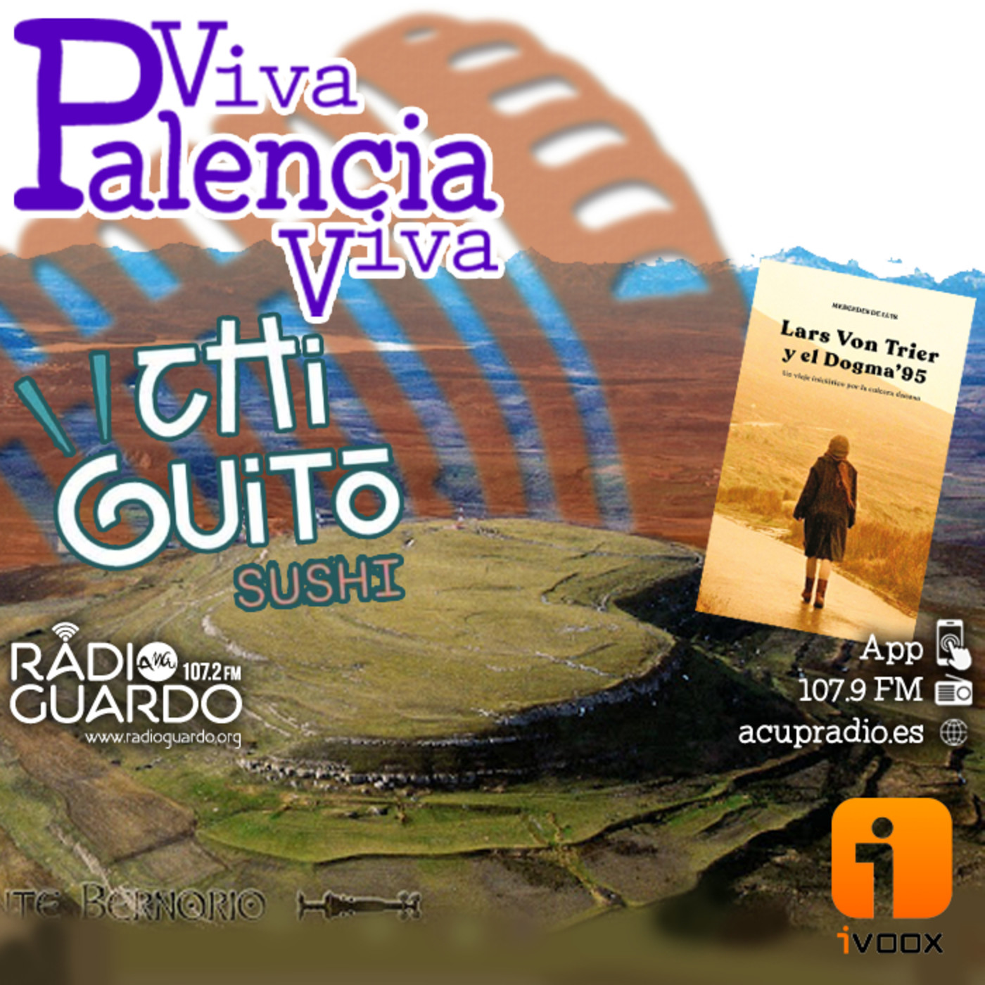 VPV 116. El yacimiento Monte Bernorio, 'Lars Von Trier y el Dogma´95' y el Chiguito Sushi episode artwork