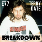 77. Terry Date