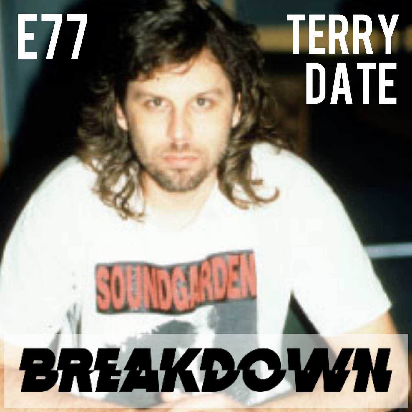 77. Terry Date episode artwork