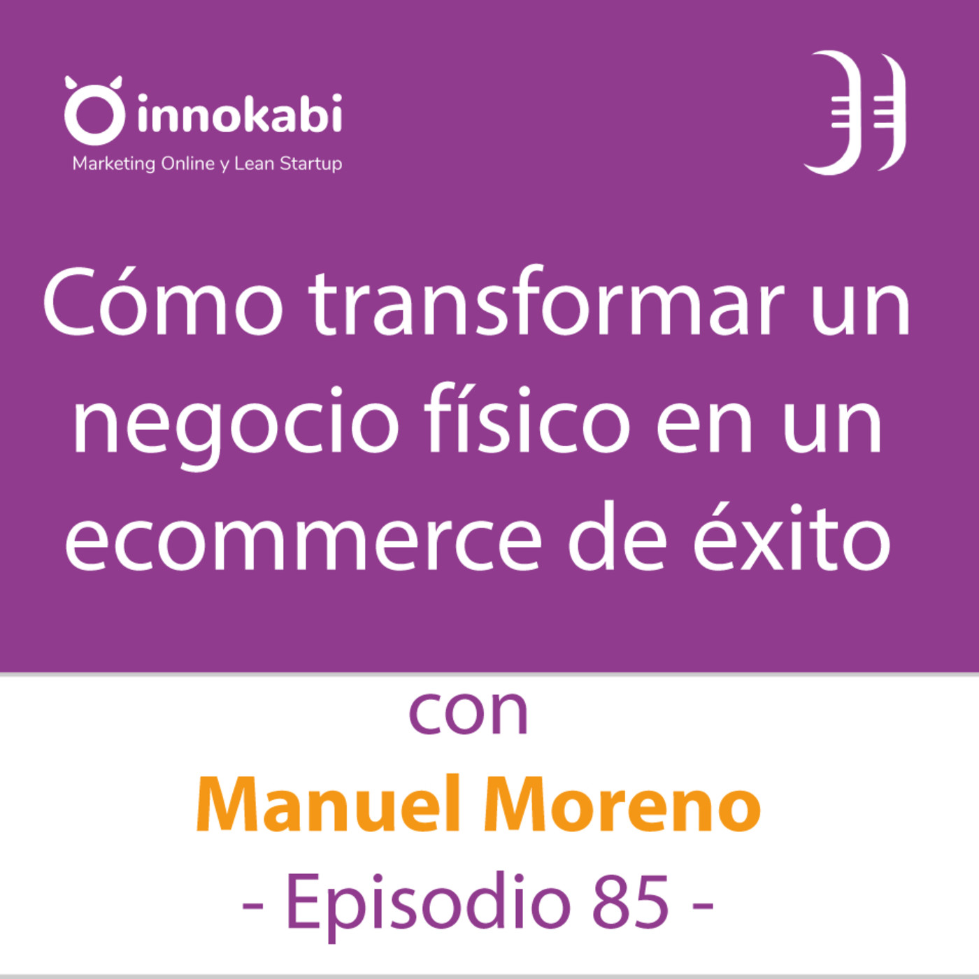 Innokabi Emprender, marketing online, Lean Startup