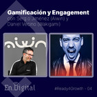 #Ready4Growth 4 - Gamification y Engagement con Sergio Jiménez y Daniel Vecino