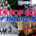 Best 50 Kpop Songs of the Decade according to Billboard PART 1