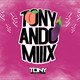 Tonyando Mix 3 - DJ Tony