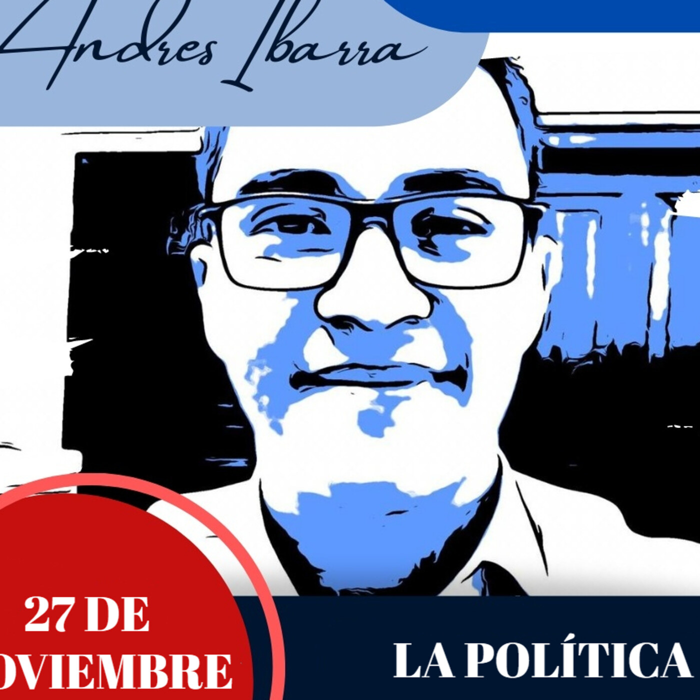 El podcast de Andres Ibarra.